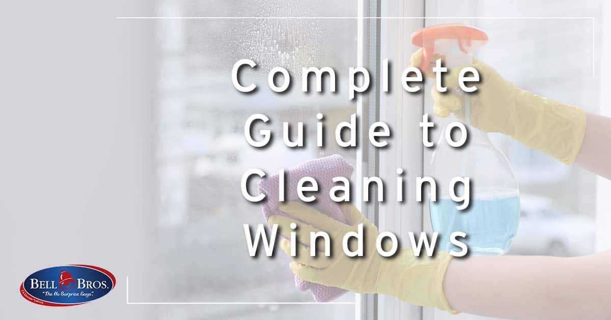 Complete Guide to Cleaning Windows.