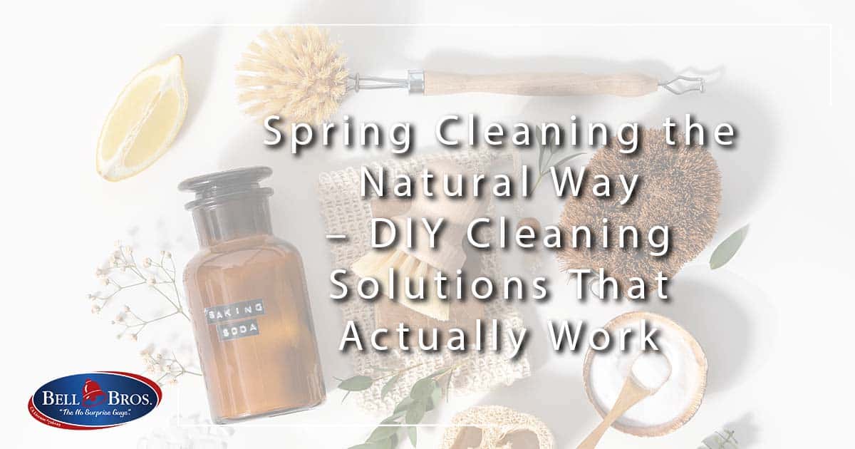 Spring Cleaning the Natural Way – DIY Cleaning Solutions That Actually Work