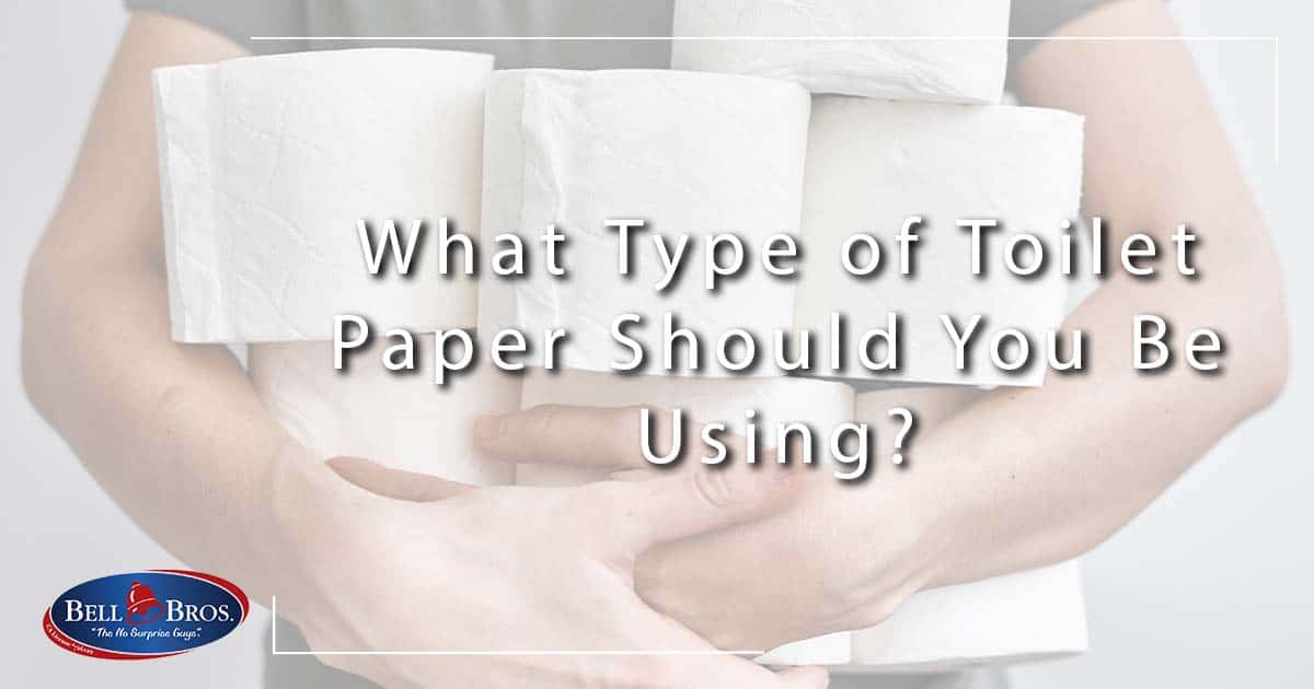 What Type of Toilet Paper Should You Be Using?